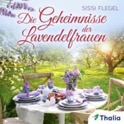 Cover von Die Geheimnisse der Lavendelfrauen