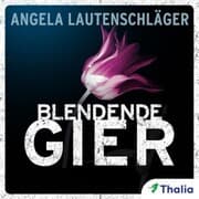 Cover von Blendende Gier