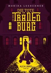 Cover von Die Tote in der Tränenburg