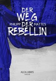 Cover von Der Weg der Rebellin