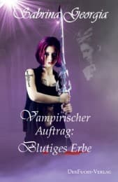 Cover von Vampirischer Auftrag - Blutiges Erbe