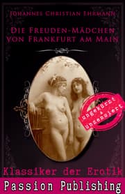 Cover von Klassiker der Erotik 71: Die Freuden-Mädchen von Frankfurt am Main