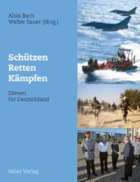Cover von Schützen, retten, kämpfen - Dienen für Deutschland