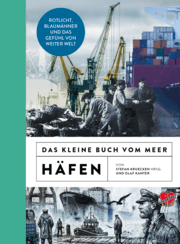 Cover von Das kleine Buch vom Meer: Häfen