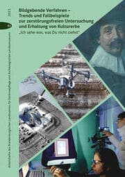 Cover von Bildgebende Verfahren - Trends und Fallbeispiele zur zerstörungsfreien Untersuchung und Erhaltung von Kulturerbe
