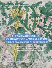 Cover von Der Wandmalereizyklus zu den Wissenschaften und Künsten in der Domklausur zu Brandenburg