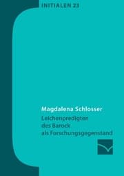 Cover von Leichenpredigten des Barock als Forschungsgegenstand