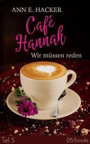 Cover von Café Hannah - Teil 5