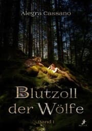Cover von Blutzoll der Wölfe: Band 1