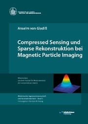 Cover von Compressed Sensing und Sparse Rekonstruktion bei Magnetic Particle Imaging