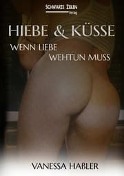 Cover von Hiebe und Küsse