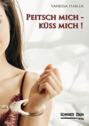 Cover von Peitsch mich - Küss mich