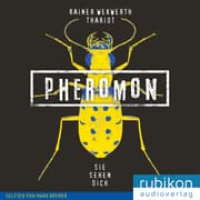 Cover von Pheromon - Sie sehen dich