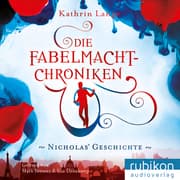 Cover von Die Fabelmacht-Chroniken - Nicholas' Geschichte