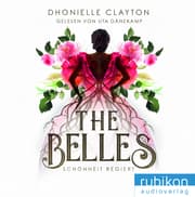 Cover von The Belles - Schönheit regiert