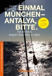 Cover von Einmal München - Antalya, bitte. 3. Auflage