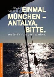 Cover von Einmal München - Antalya, bitte