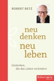 Cover von Neu denken - neu fühlen - neu leben