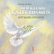 Cover von Der kleine Katechismus auf Saarländisch