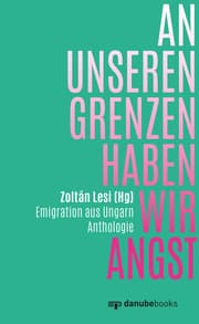 Cover von An unseren Grenzen haben wir Angst