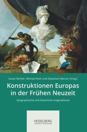 Cover von Konstruktionen Europas in der Frühen Neuzeit