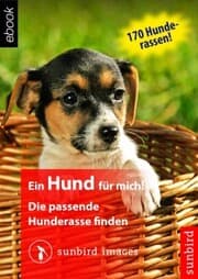 Cover von Ein Hund für mich! Die passende Hunderasse finden