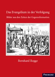 Cover von D. Bernhard Rogge - Das Evangelium in der Verfolgung