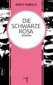 Cover von Die Schwarze Rosa