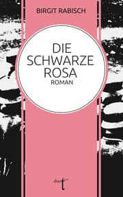 Cover von Die Schwarze Rosa