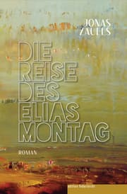Cover von Die Reise des Elias Montag