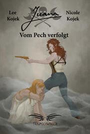 Cover von Juana - Vom Pech verfolgt