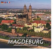 Cover von Landeshauptstadt und Elbmetropole Magdeburg