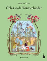 Cover von Öbbis vo de Wurzlechinder. In s Alemannische übretrait