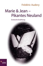 Cover von Marie & Jean - Pikantes Neuland