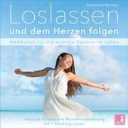 Cover von Loslassen und dem Herzen folgen {Achtsamkeitsübung - Meditation loslassen lernen} inkl. Progressive Muskelentspannung