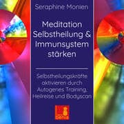 Cover von Meditation Selbstheilung & Immunsystem stärken