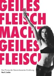 Cover von Geiles Fleisch macht geiles Fleisch