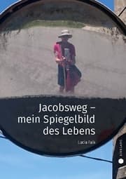 Cover von Jacobsweg - Spiegelbild meines Lebens