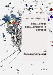 Cover von Schwierige SchülerInnen im Kunstunterricht