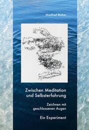 Cover von Zwischen Meditation und Selbsterfahrung