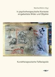 Cover von In psychotherapeutische Kontexte eingebettete Bilder und Objekte