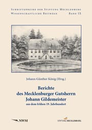 Cover von Berichte des Mecklenburger Gutsherrn Johann Gildemeister aus dem frühen 19. Jahrhundert