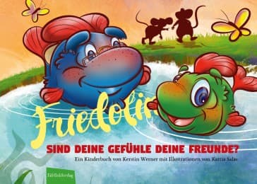 Cover von Friedolin - Sind Deine Gefühle Deine Freunde?