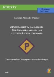 Cover von Zwangsarbeit im Rahmen des Ausländereinsatzes in der heutigen Region Hannover