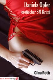 Cover von Daniels Opfer - erotischer SM Krimi