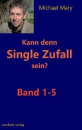 Cover von Kann denn Single Zufall sein?