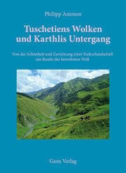 Cover von Tuschtiens Wolken und Karthlis Untergang