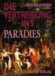 Cover von Die Vertreibung ins Paradies