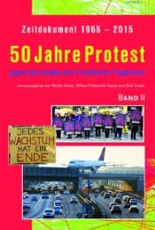 Cover von 50 Jahre Protest gegen den Ausbau des Frankfurter Flughafens 2