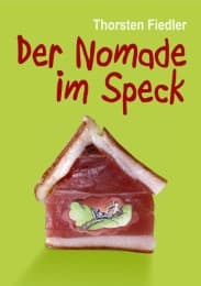 Cover von Der Nomade im Speck